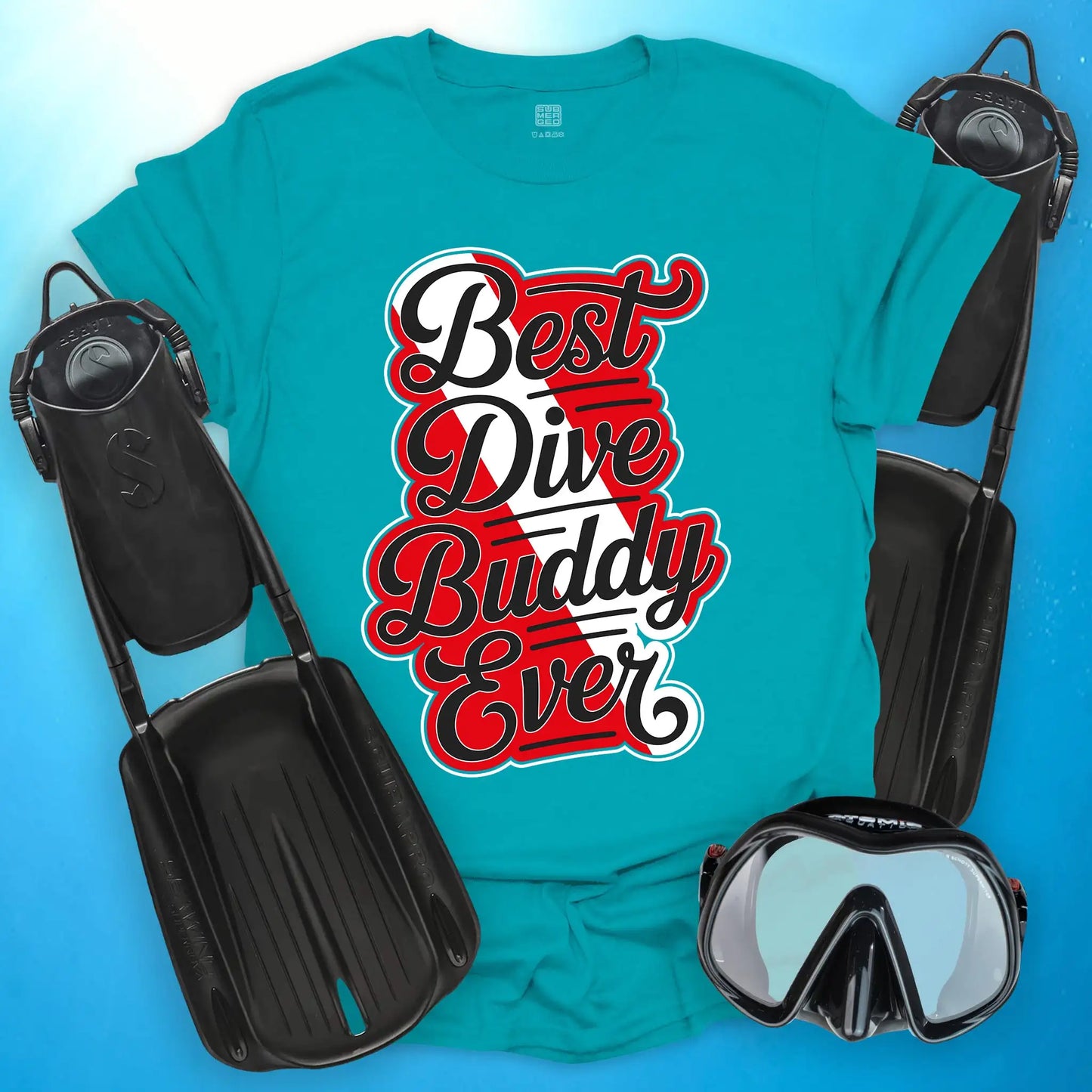 Best Dive Buddy Ever 2 T-shirt