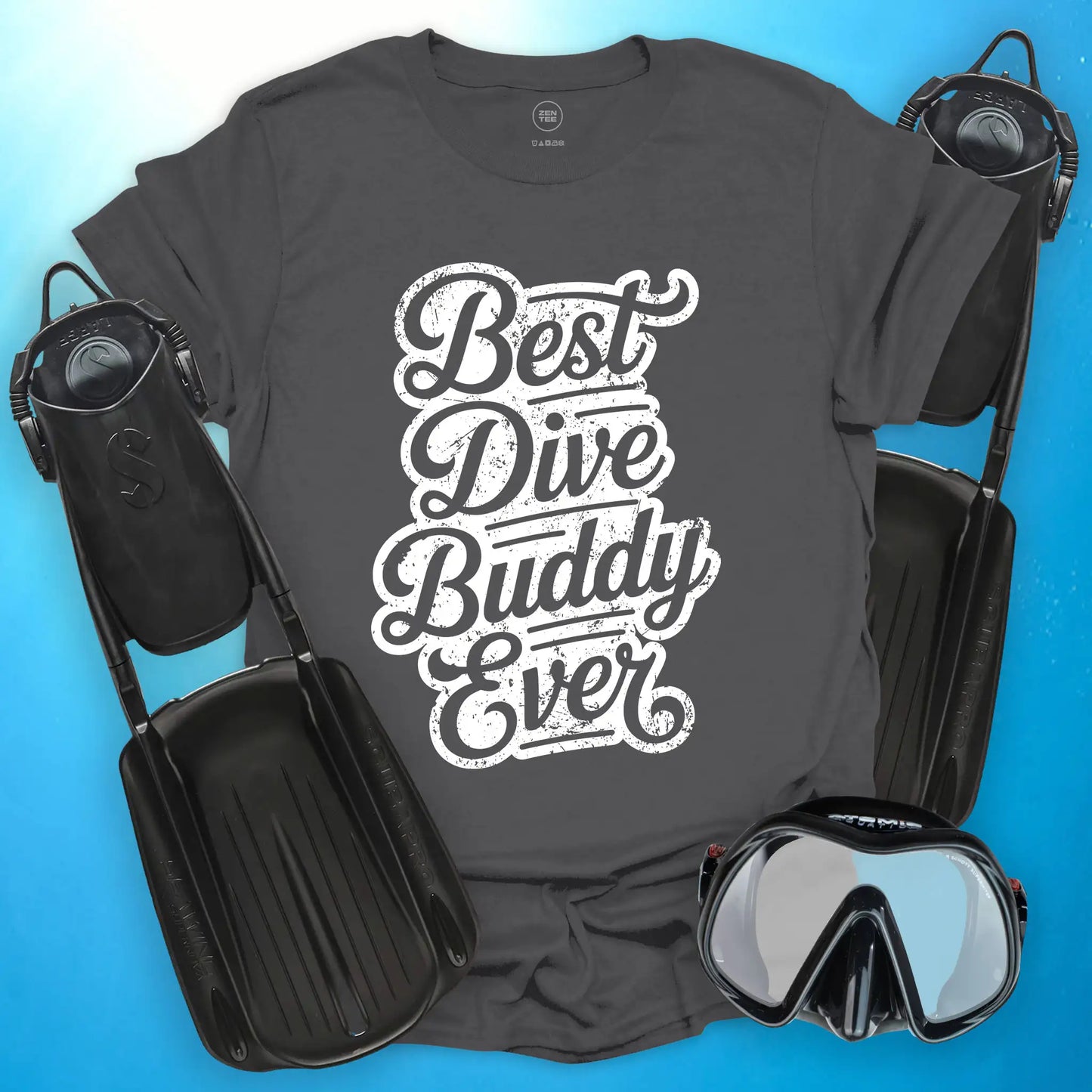 Best Dive Buddy Ever T-shirt