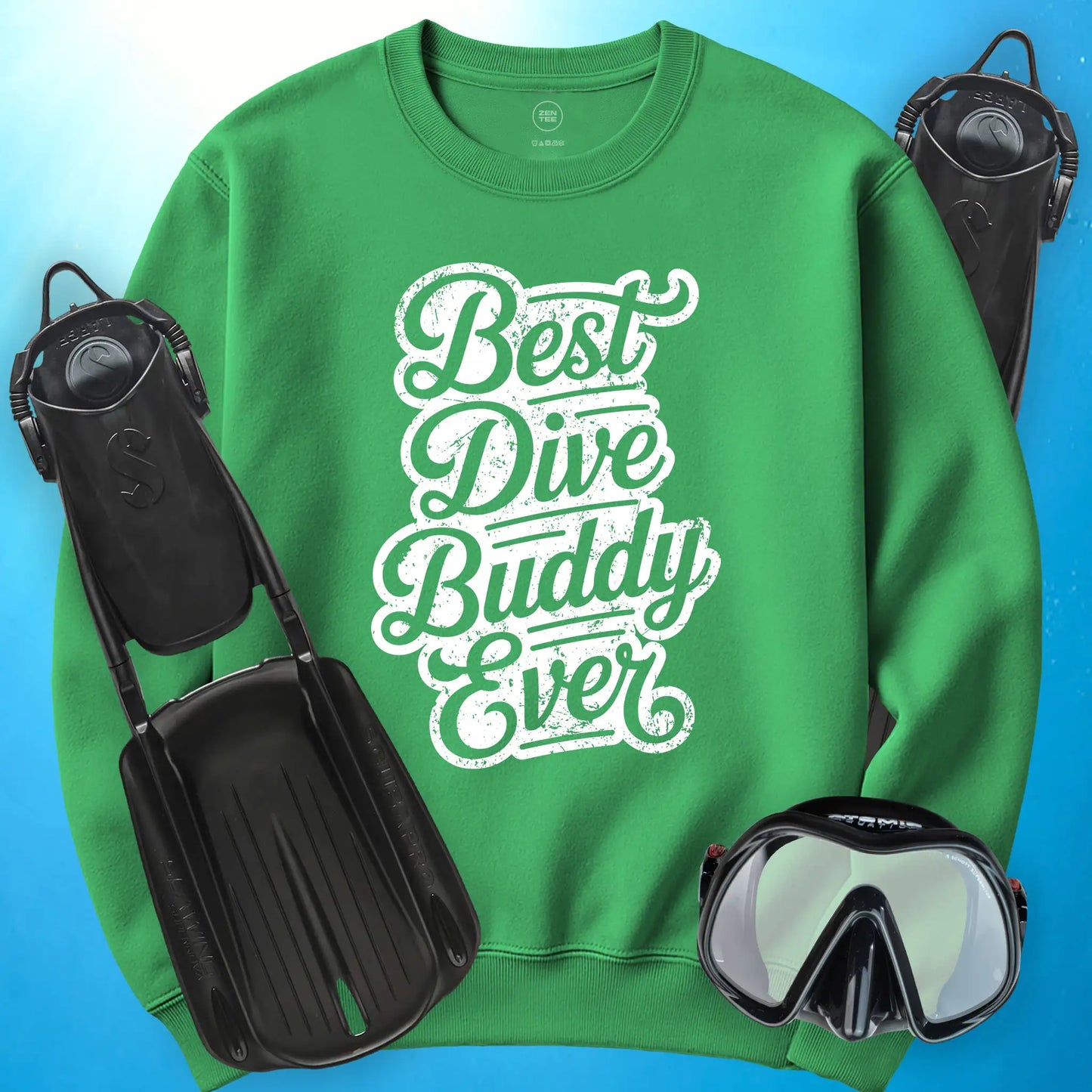 Best Dive Buddy Ever Sweatshirt