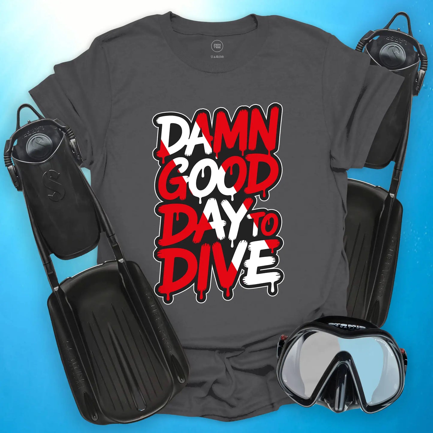 Damn Good Day to Dive T-Shirt