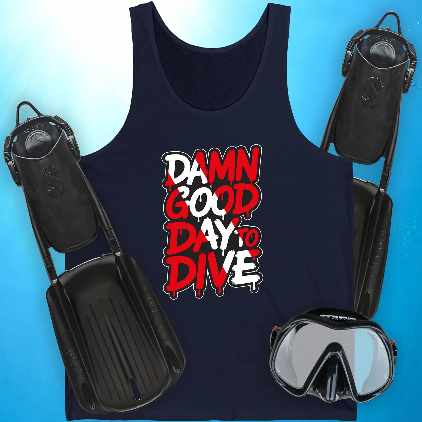 Damn Good Day to Dive Tank Top