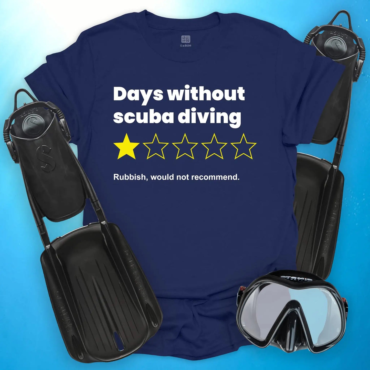 Days Without Scuba Diving T-Shirt