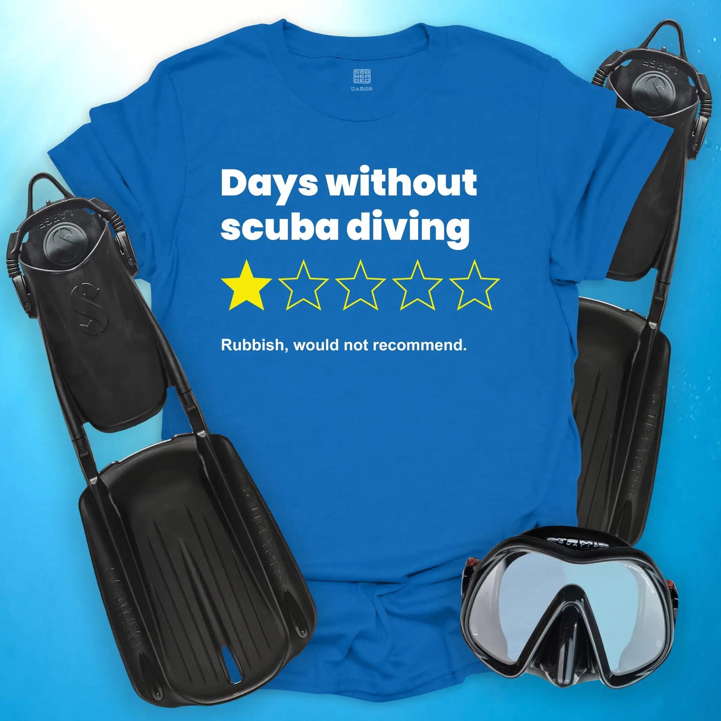 Days Without Scuba Diving T-Shirt