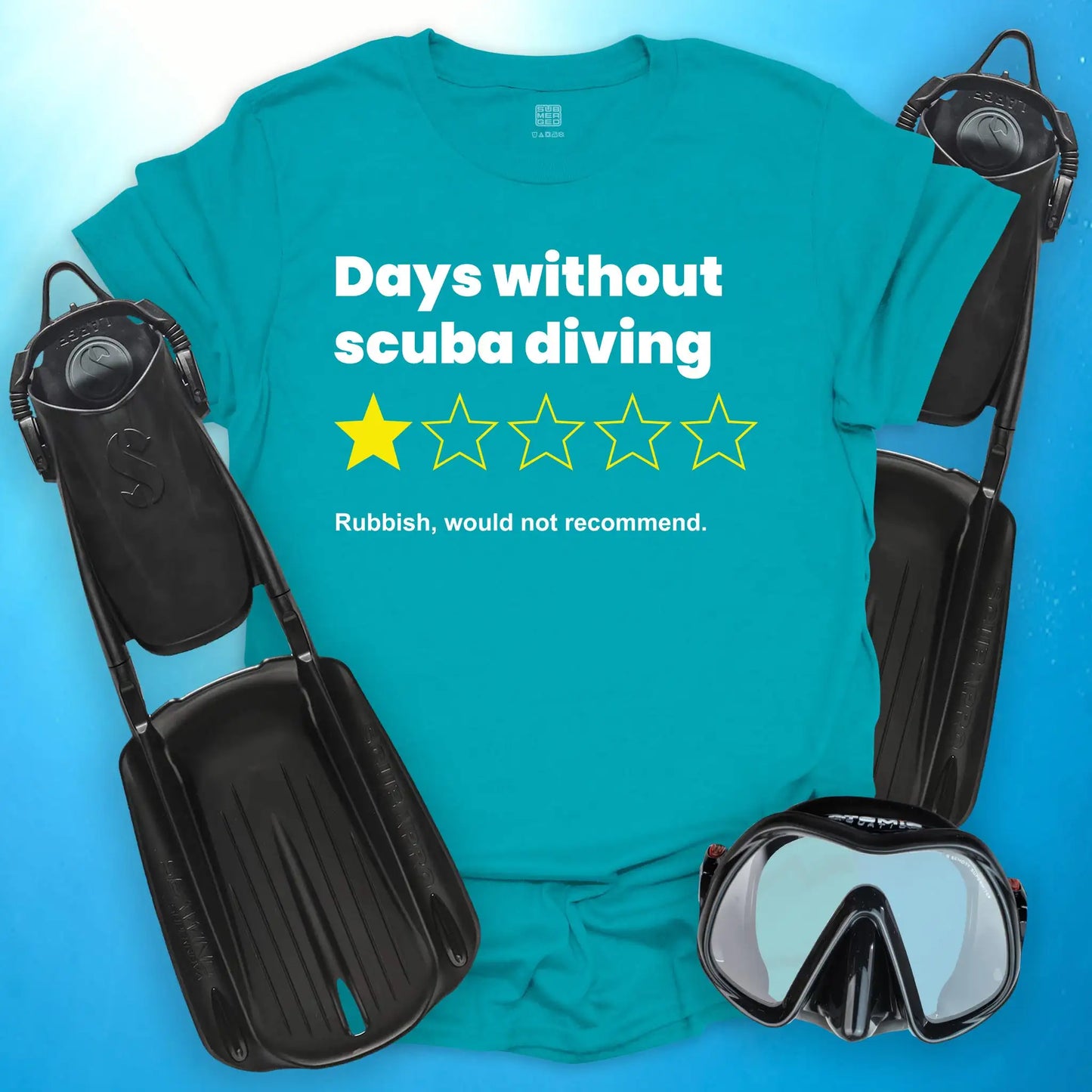 Days Without Scuba Diving T-Shirt