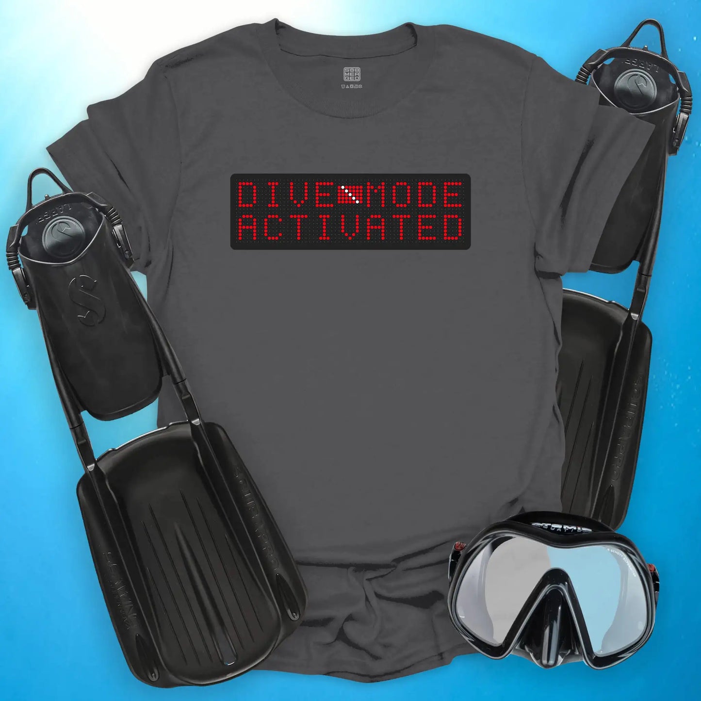 Dive Mode Activated T-Shirt