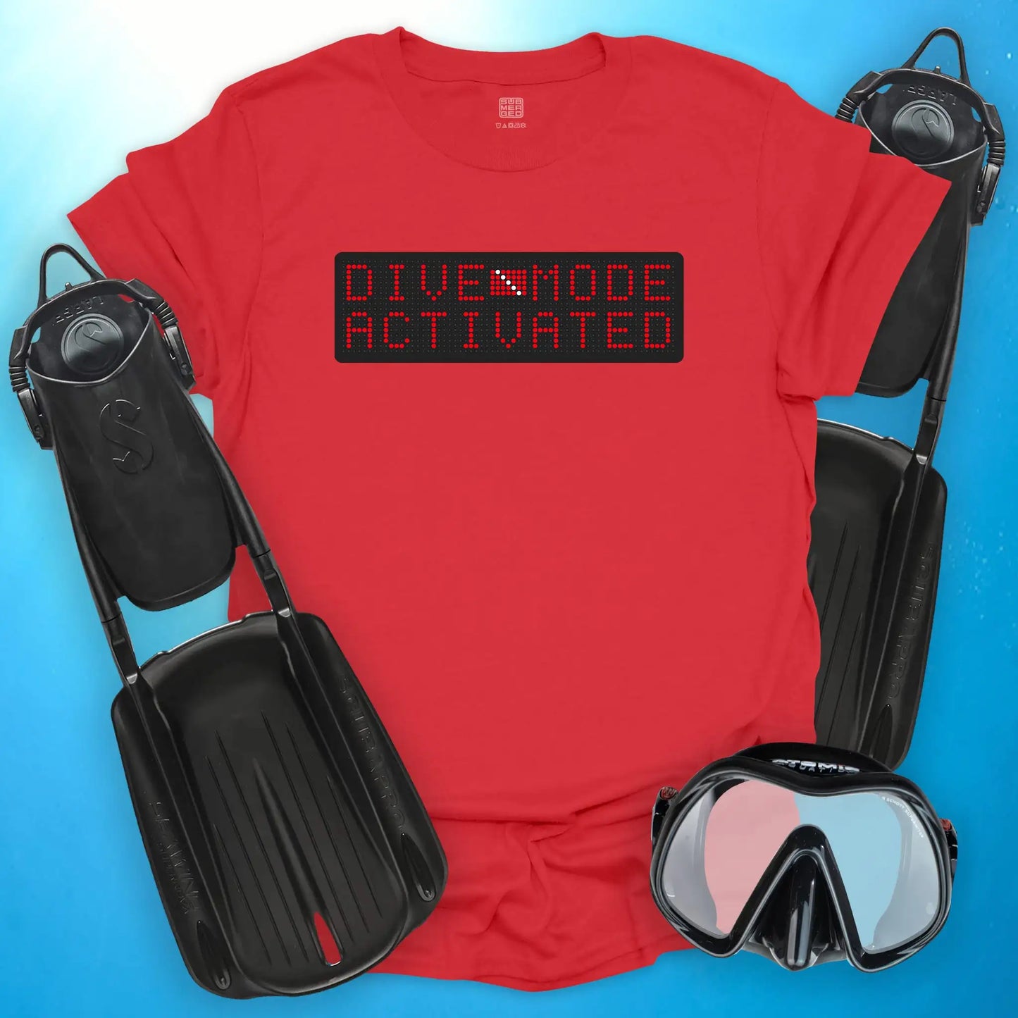 Dive Mode Activated T-Shirt