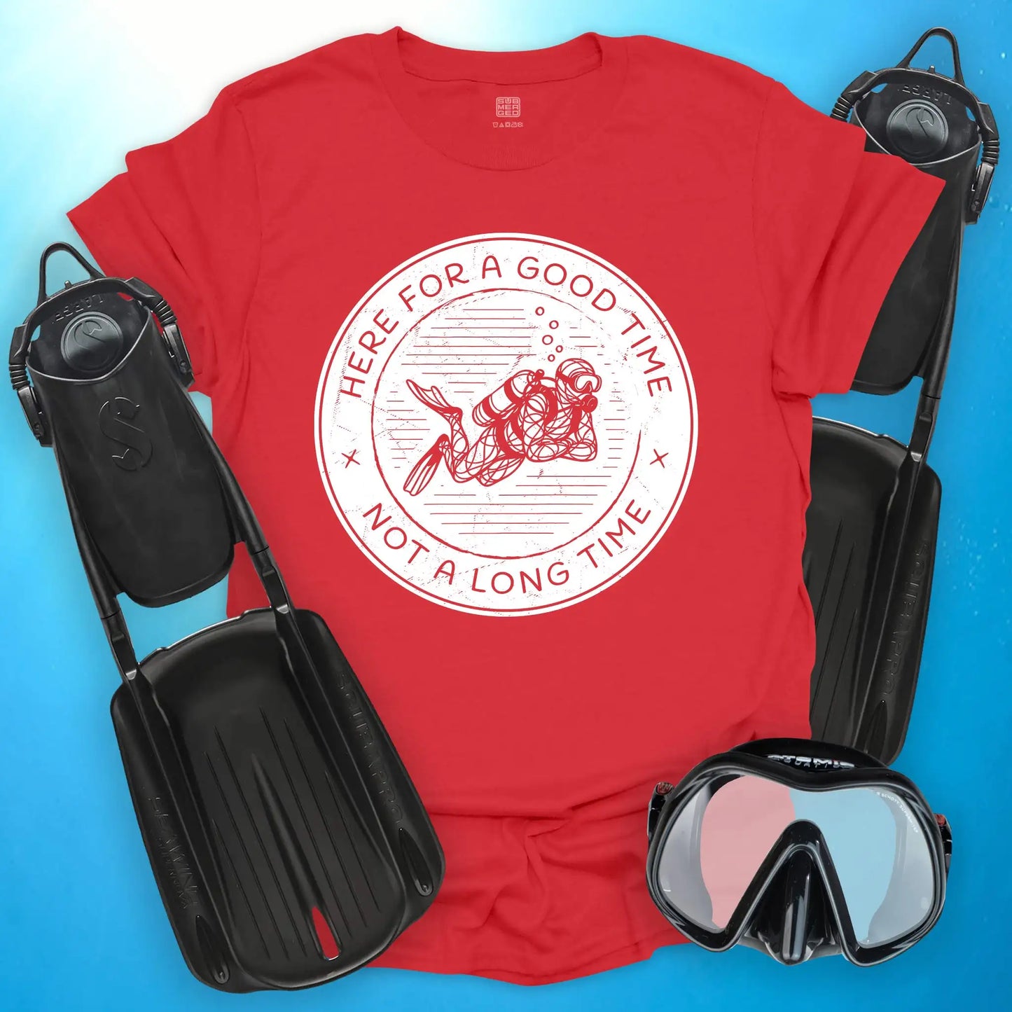 Here for a Good Time T-Shirt
