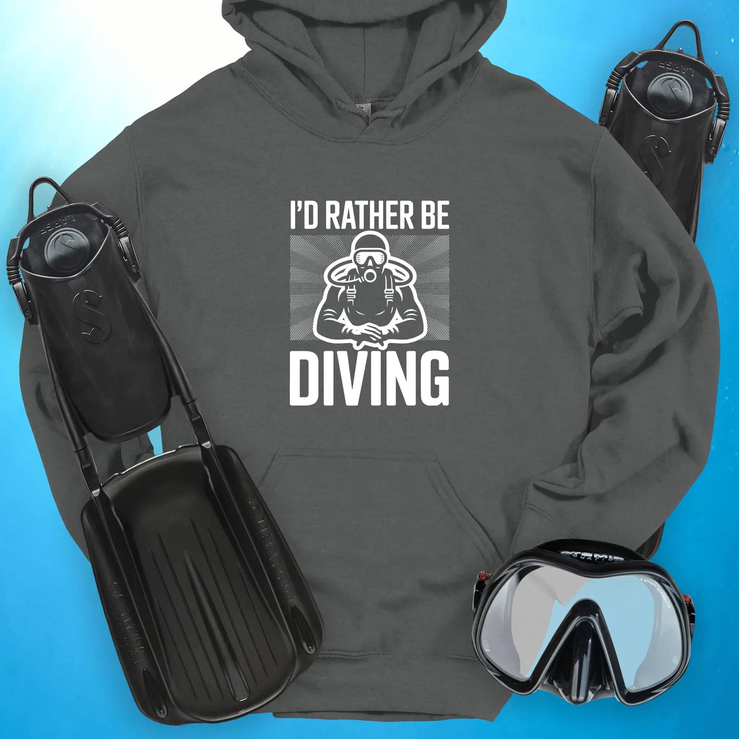 I'd Rather Be Diving Hoodie