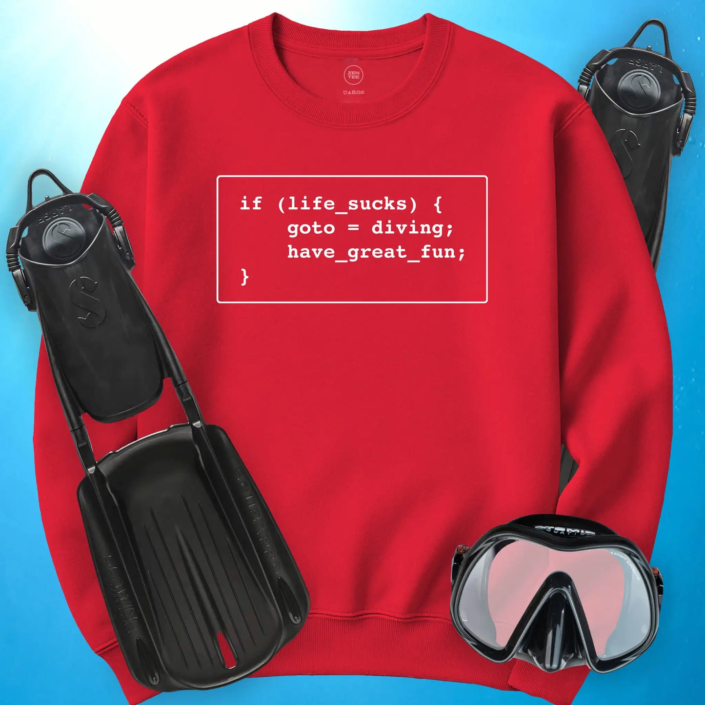 If Life Sucks Sweatshirt