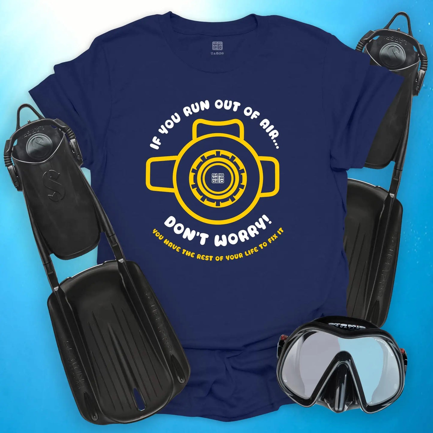 If You Run Out of Air T-Shirt