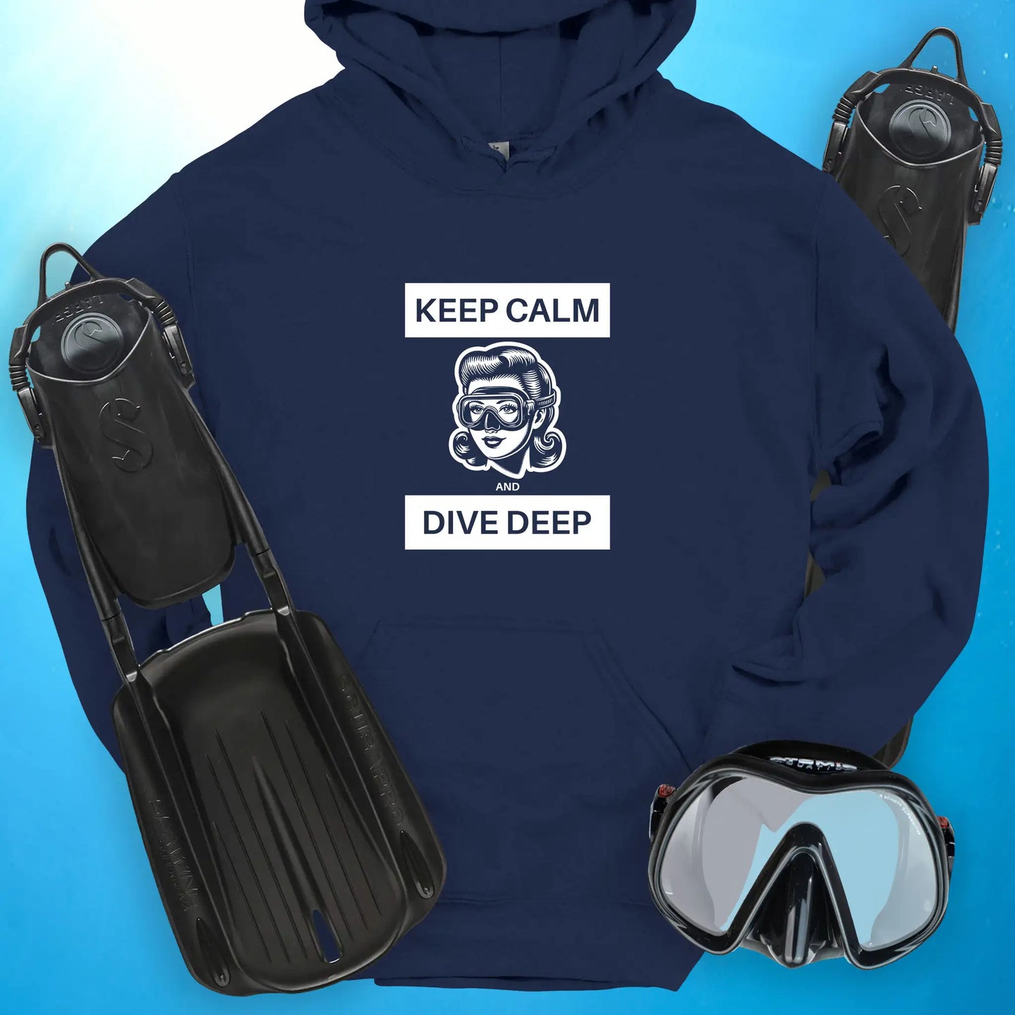 Keep Calm and Dive Deep Hoodie