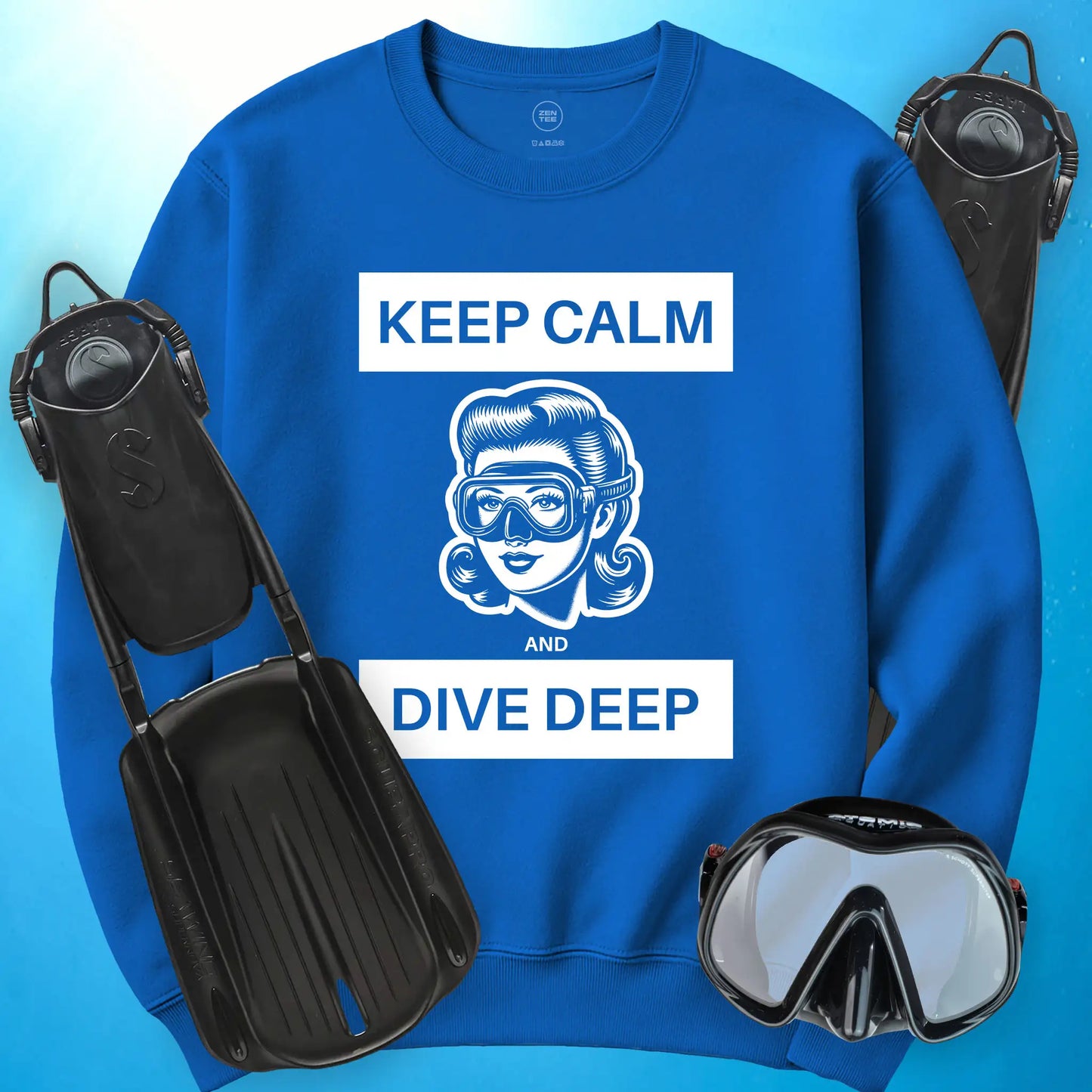 Keep Calm and Dive Deep Sweatshirt