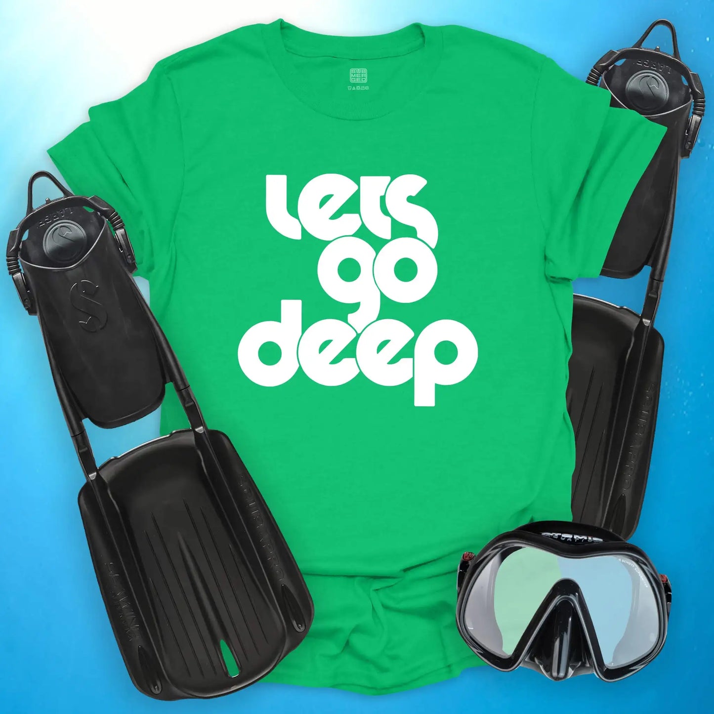 Lets Go Deep T-Shirt