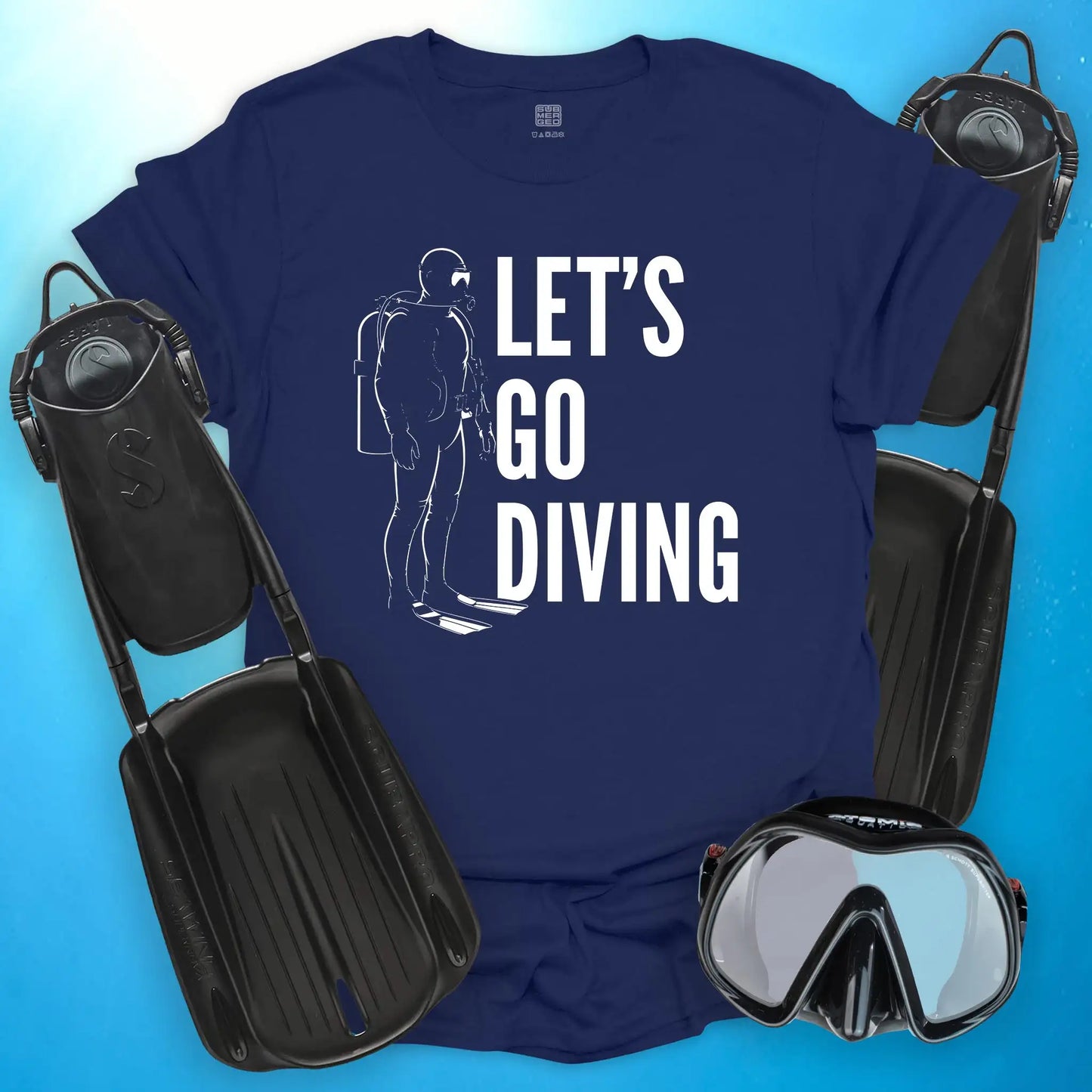 Let's Go Diving T-Shirt