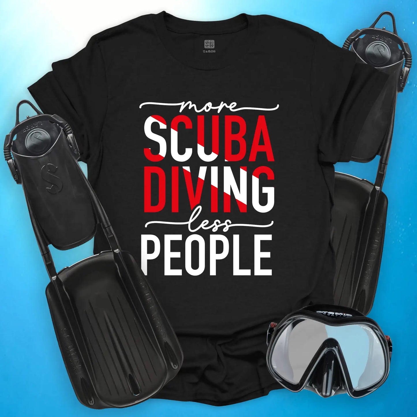 More Scuba Diving T-Shirt