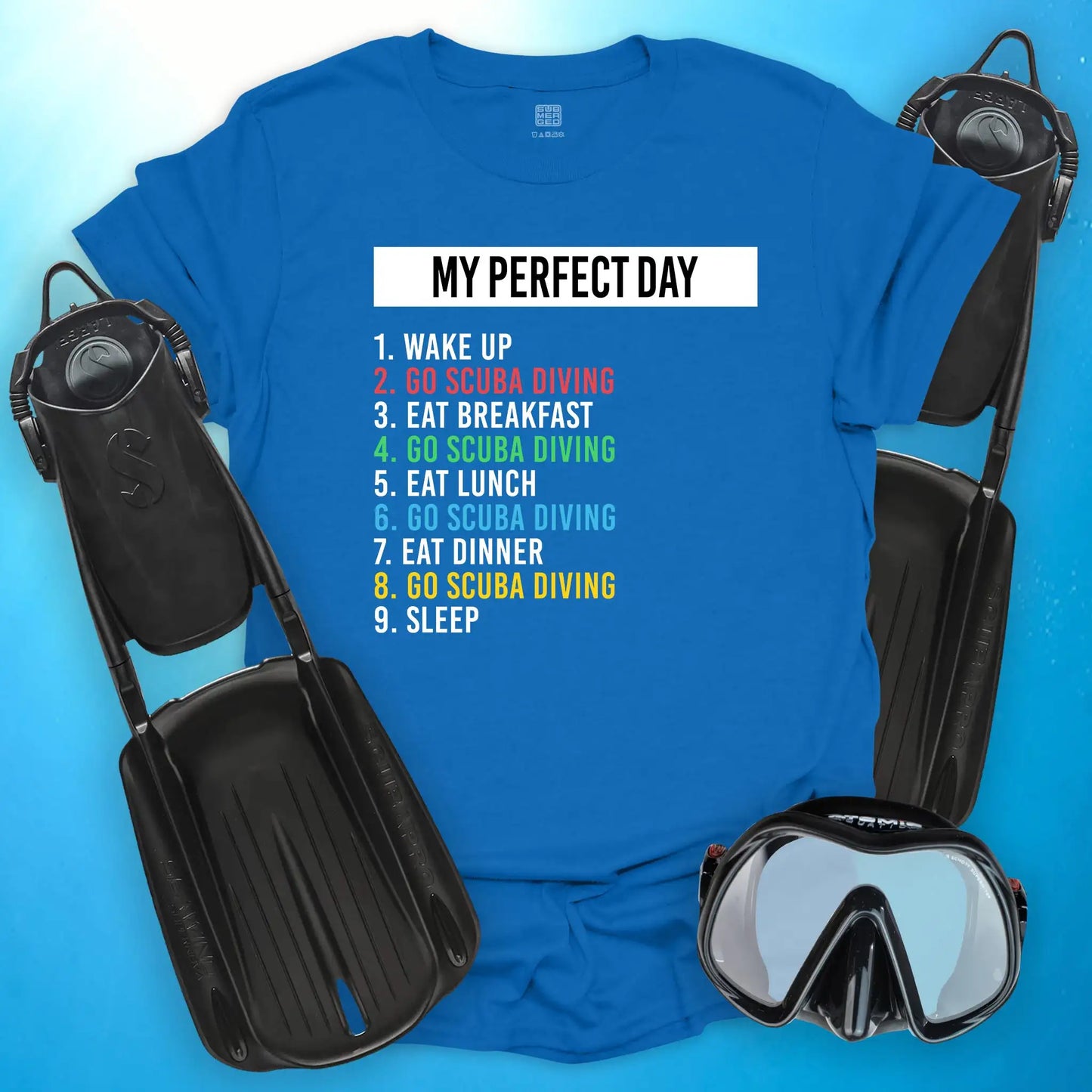My Perfect Day T-Shirt