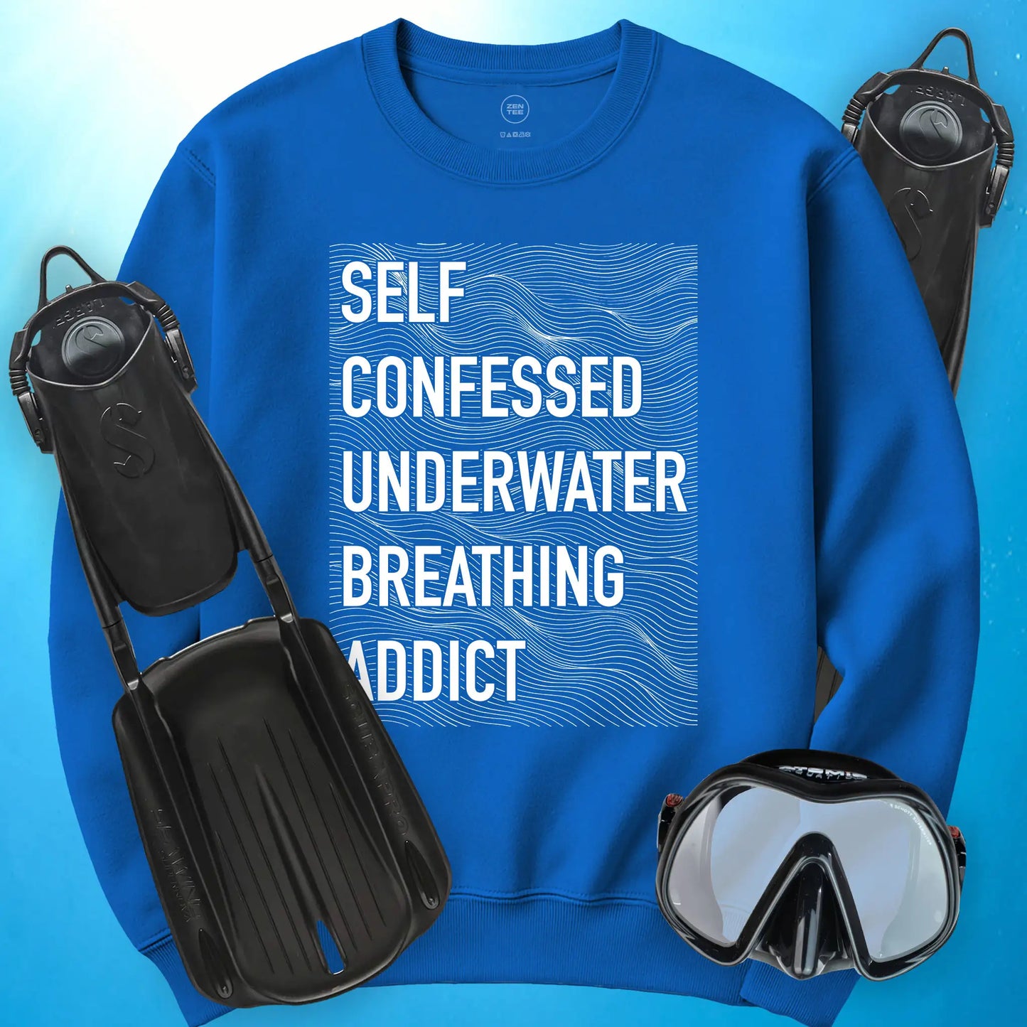 Self-Confessed Underwater Breathing Addict Sweatshirt