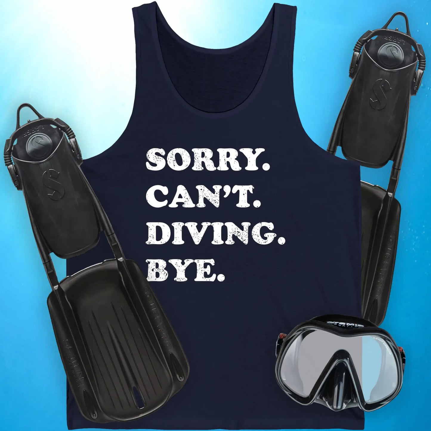 Sorry Can't Diving Bye Tank Top