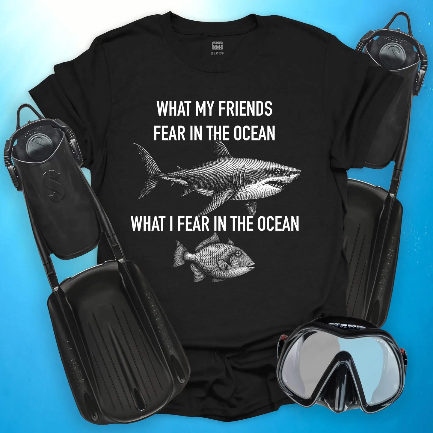 What My Friends Fear T-Shirt
