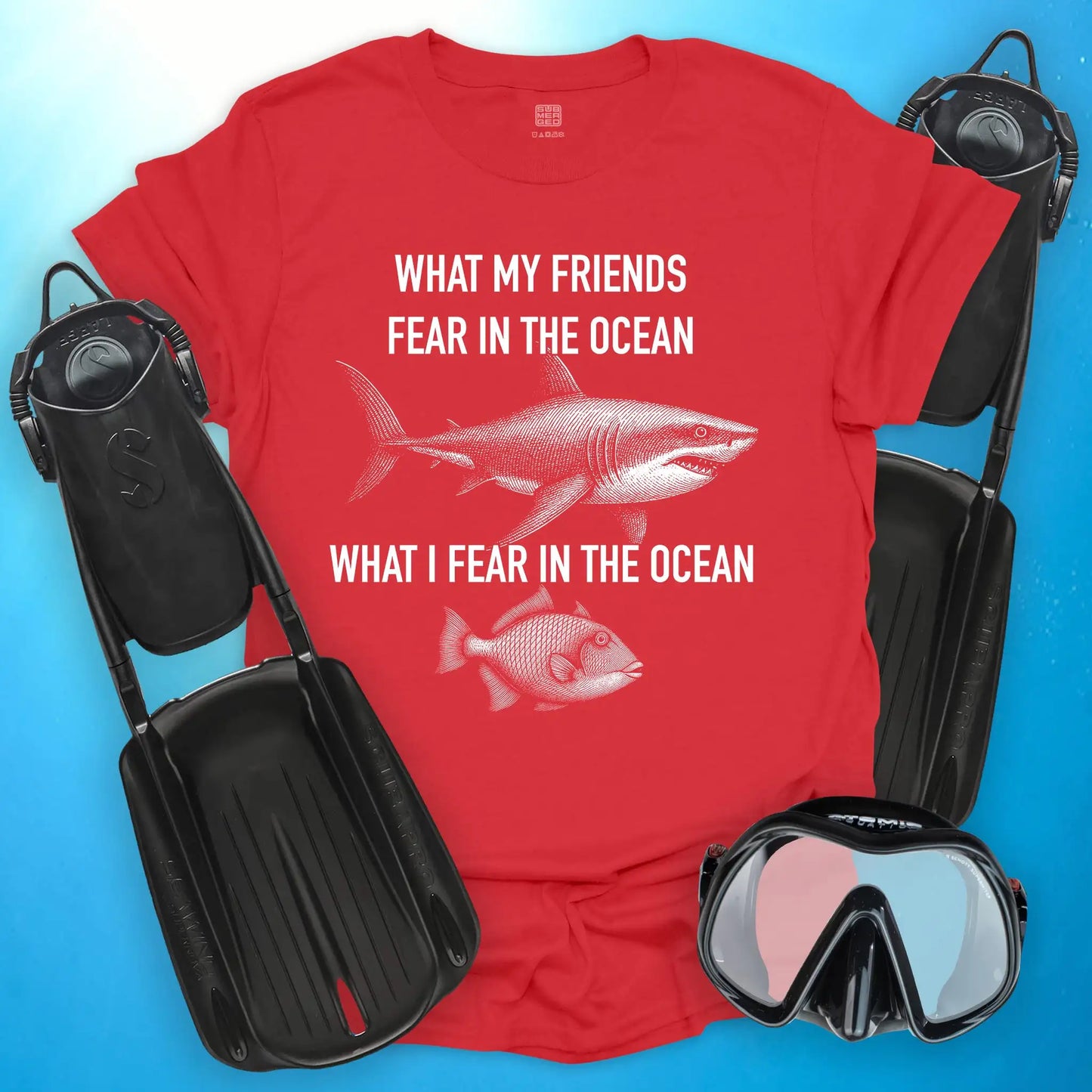 What My Friends Fear T-Shirt