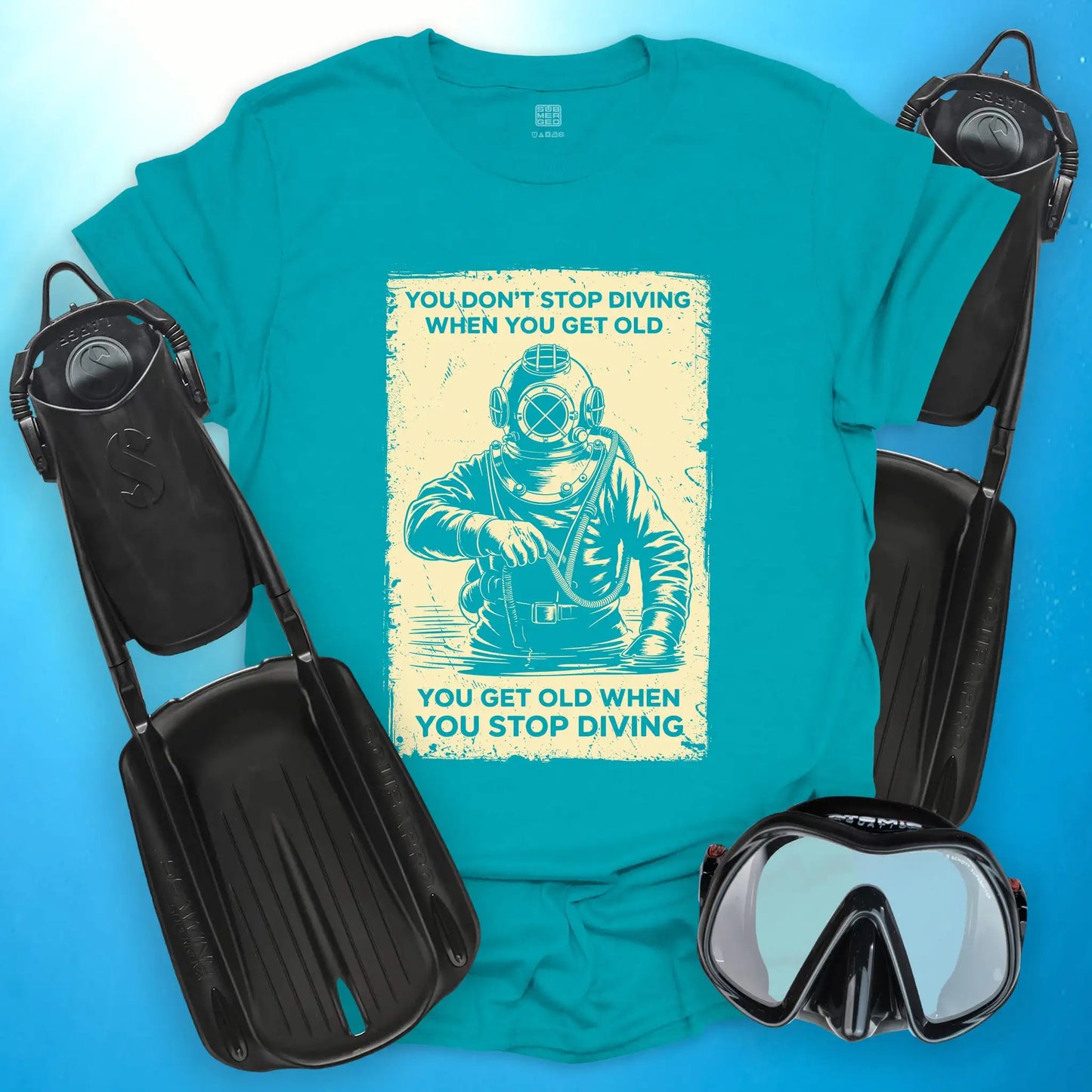 You Don’t Stop Diving T-Shirt