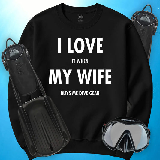 I Love My Wife Sweatshirt