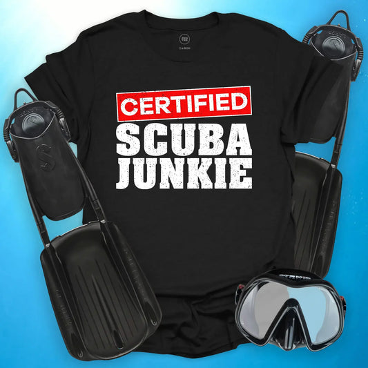 Certified Scuba Junkie T-Shirt
