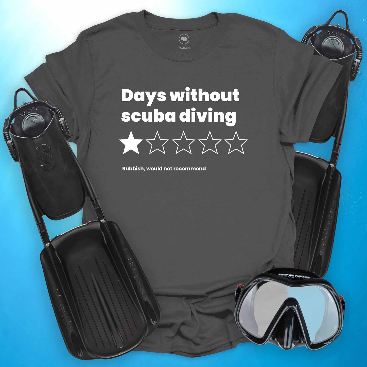 Days Without Scuba Diving T-Shirt