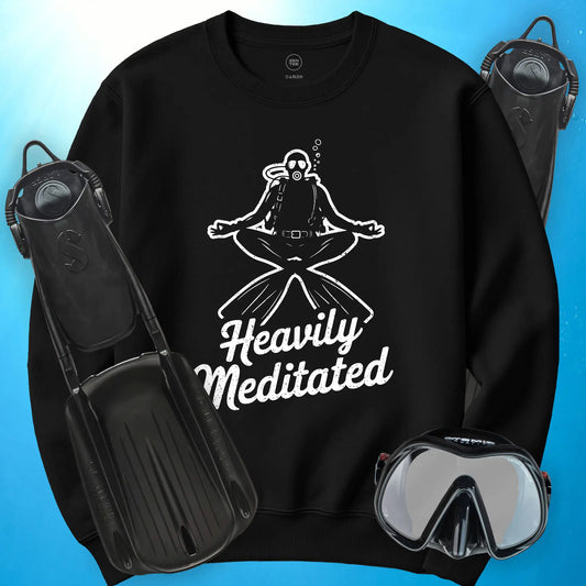Heavily Meditated Sweatshirt