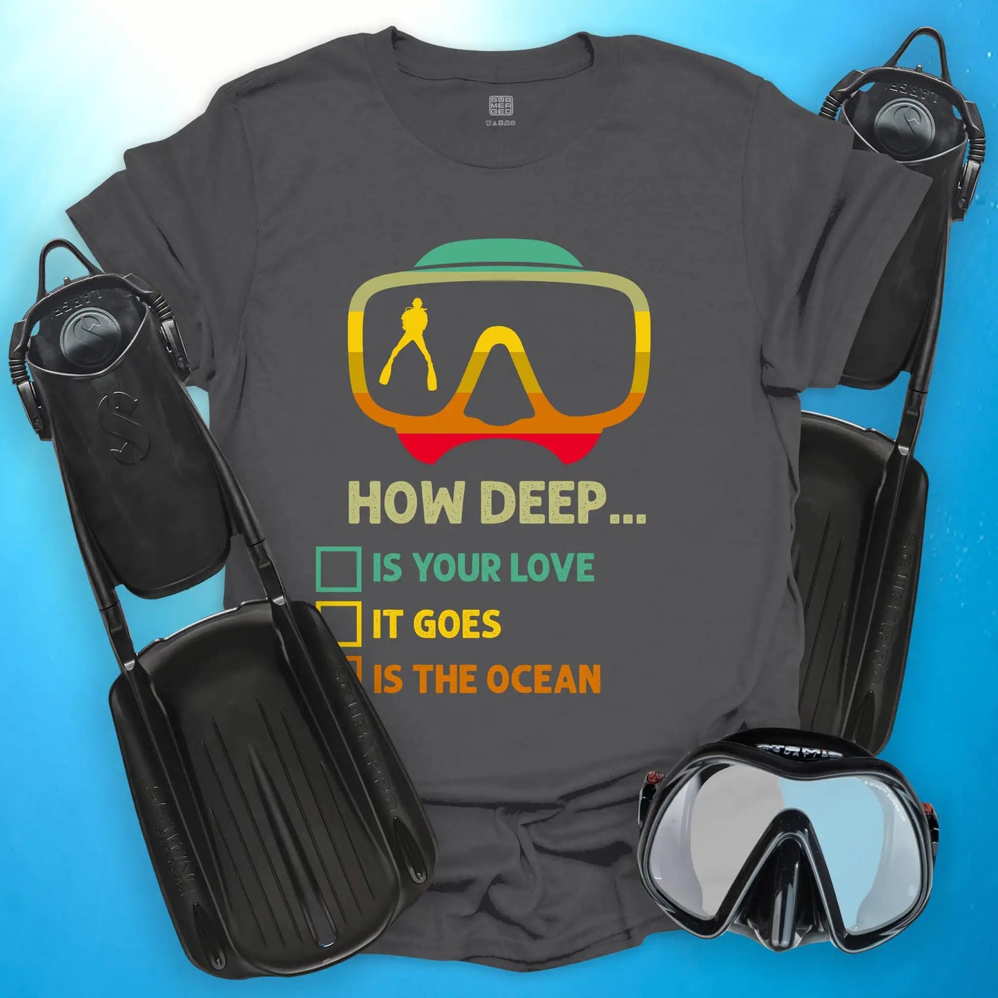 How Deep T-Shirt