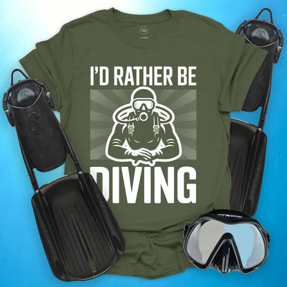 I’d Rather Be Diving T-Shirt