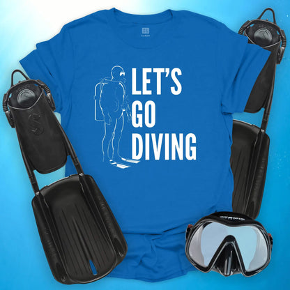 Let's Go Diving T-Shirt
