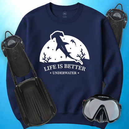 Life is Better - Hammerhead Sweatshirt