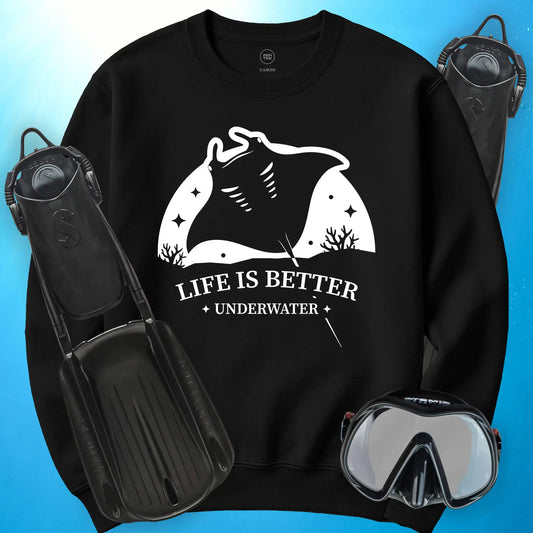 Life is Better - Manta Ray Sweatshirt