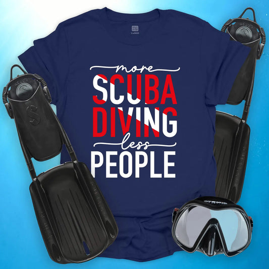 More Scuba Diving T-Shirt
