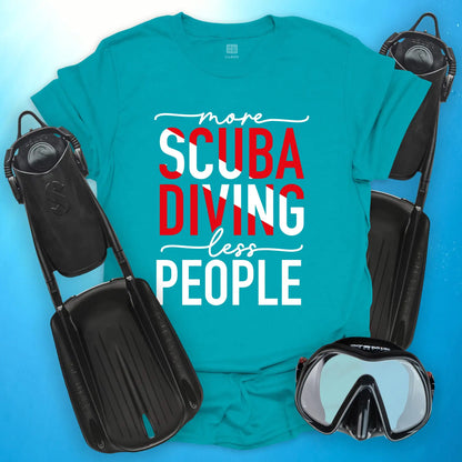 More Scuba Diving T-Shirt