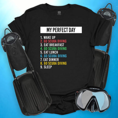 My Perfect Day T-Shirt