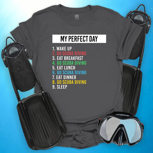 My Perfect Day T-Shirt