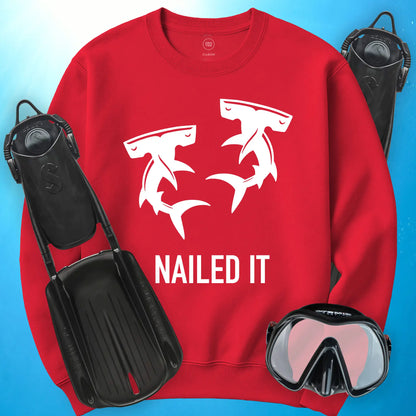 Nailed It Sweatshirt