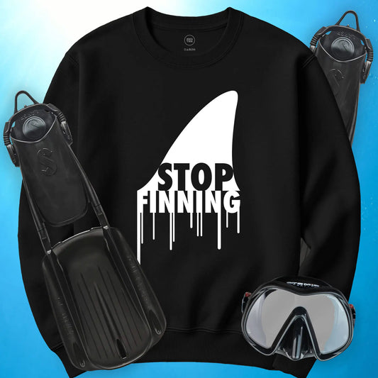 Stop Finning Sweatshirt