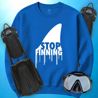 Stop Finning Sweatshirt