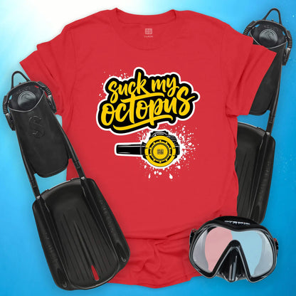 Suck My Octopus T-Shirt