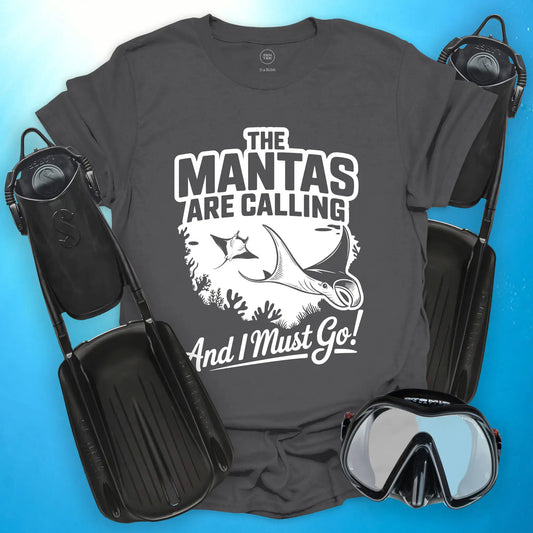 The Mantas Are Calling T-shirt