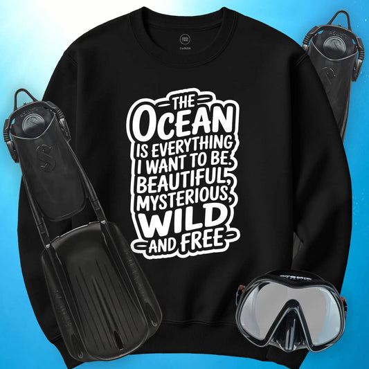 The Ocean is Everything Sweatshirt
