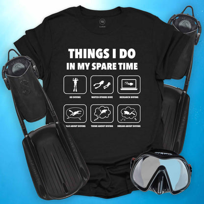 Things I Do T-shirt