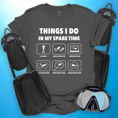 Things I Do T-shirt