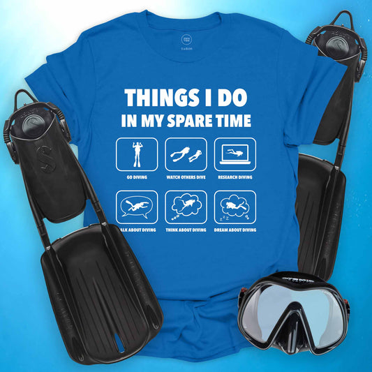 Things I Do T-shirt